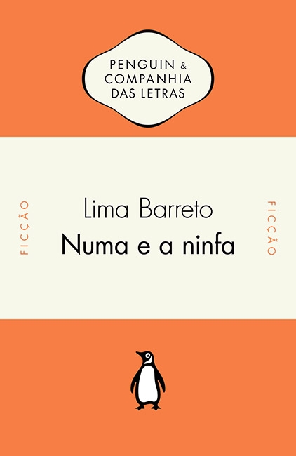 “Numa e a ninfa”, de Lima Barreto
