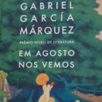 "Em agosto nos vemos", de Gabriel García Márquez