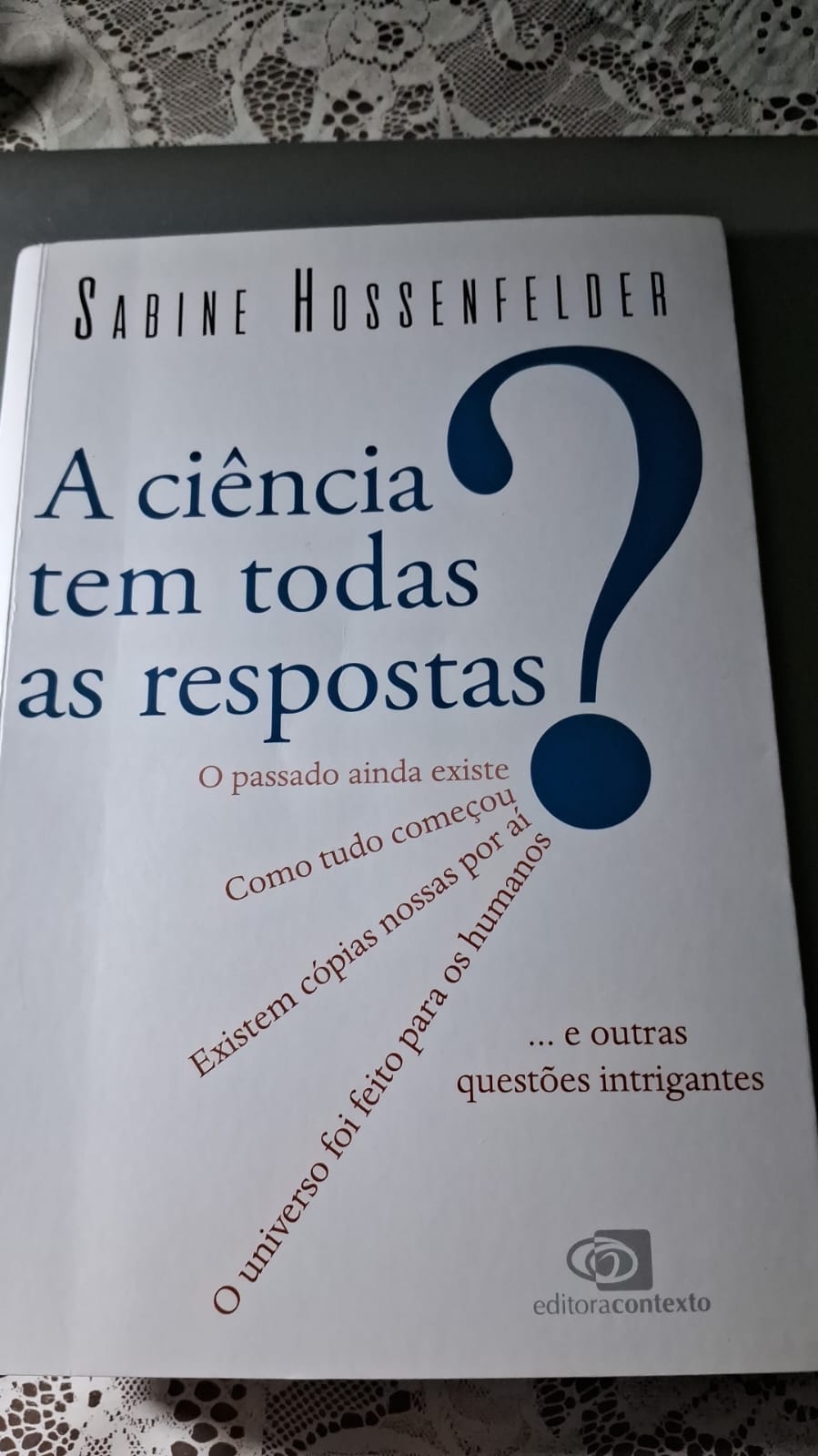 “A ciência tem todas as respostas?”, de Sabine Hossenfelder